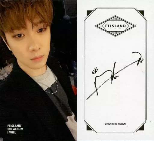 直筆サイン入りチェ・ミンファン Choi Min Hwan⭐FT 直筆サイン入りチェ・ミンファン Choi Min Hwan⭐FT F.T. Island