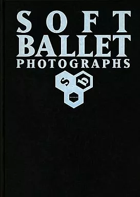 付録付)ソフトバレエ写真集 SOFT BALLET PHOTOGRAPHS