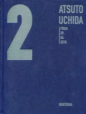 駿河屋 -<中古>内田篤人写真集 2 ATSUTO UCHIDA FROM 29.06.2010（その他）