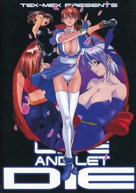 DEAD OR ALIVE LIVE AND LET DIE / れっどべあ / TEX-MEX