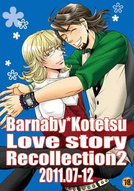 Barnaby*Kotetsu Love story Recollection 2 2011.07‐12 – TIGER＆BUNNY(タイガー＆バニー) – バーナビー 虎徹