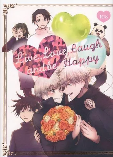 Live Love Laugh and be Happy！ / 来栖ゆえ / dilemma