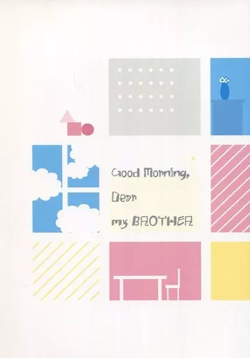 ドラマ Good Morning．Dear my BROTHER / 立花かな （マサキ×ヒロト） / ignorance