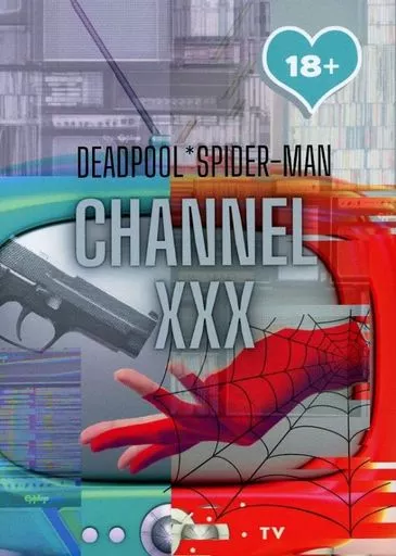 アメコミ CHANNEL XXX / raran（Kirke） （デッドプール×スパイダーマン） / NEKOPLUS