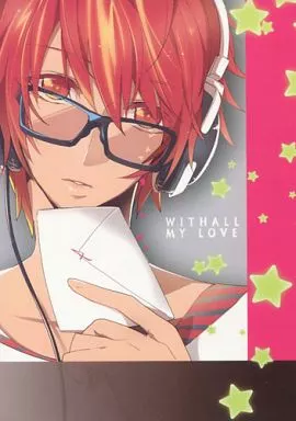 うたの☆プリンスさまっ ♪ WITHALL MY LOVE / nae （一ノ瀬トキヤ×一十木音也） / amhn