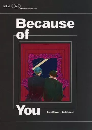 その他ゲーム Because of You / わ （トレイ×ジェイド） / 知らぬが仏