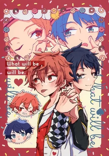 What will be will be. – その他 – エース・トラッポラ デュース・スペード エース デュース