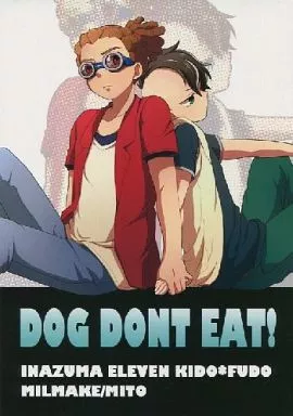 イナズマイレブン DOG DONT EAT! / mito （鬼道有人×不動明王） / MILMAKE