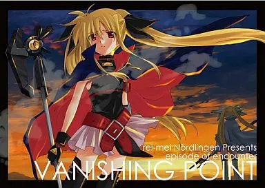 魔法少女リリカルなのは VANISHING POINT / 黒井みめい / 黎明ネルトリンゲン
