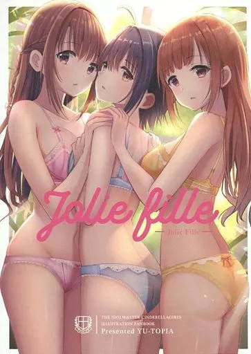 シンデレラガールズ（アイマス） Jolie fille / 佑りん / 佑とぴあ