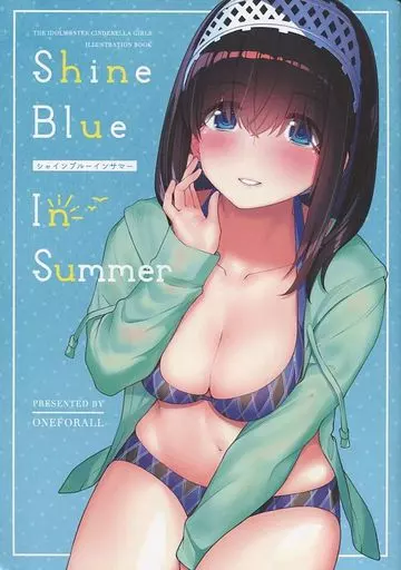 シンデレラガールズ（アイマス） 【冊子単品】Shine Blue In Summer / Go-1 / わんふぉーおーる