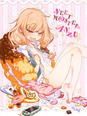 NEET M＠STER ANZU – アイドルマスター
