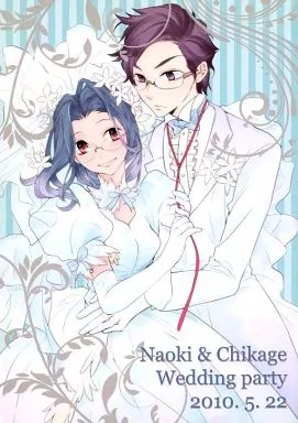 オリジナル Naoki ＆ Chikage Wedding party 2010.5.22