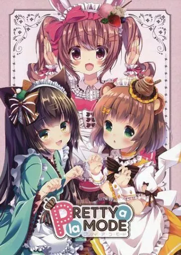 PRETTY a la MODE – オリジナル