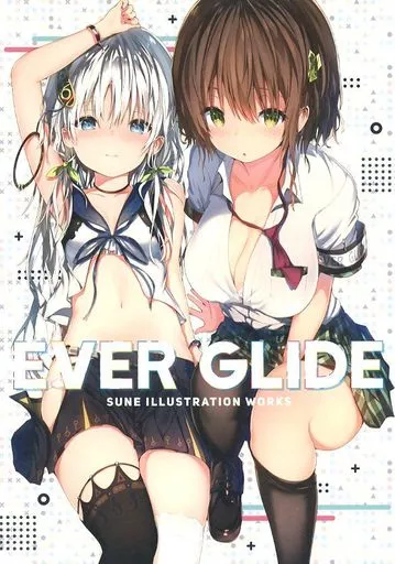 オリジナル 【冊子単品】EVER GLIDE / sune / 無限大