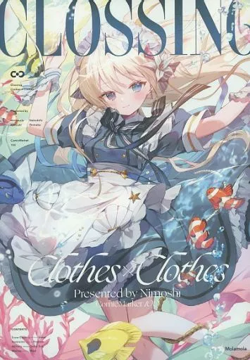 オリジナル CLOSSING / にもし / おにねこ / Molamola