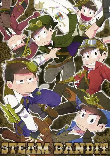 STEAM BANDIT – おそ松さん – 松野おそ松 松野チョロ松 松野トド松 松野一松 松野カラ松