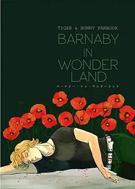TIGER＆BUNNY(タイガー＆バニー) Barnaby in Wonderland / ビバリ （バーナビー、虎徹） / ドシー