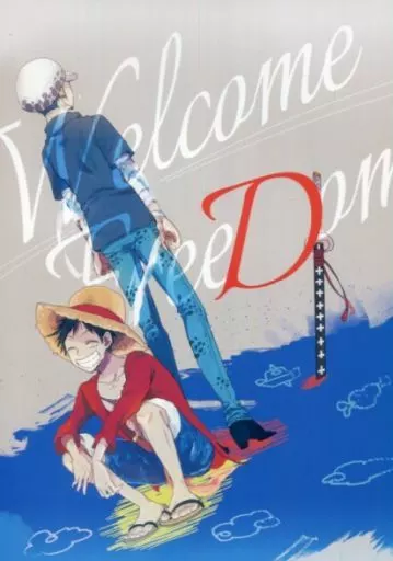 Welcome Freedom – ONE PIECE – モンキー・D・ルフィ トラファルガー・ロー ロー ルフィ