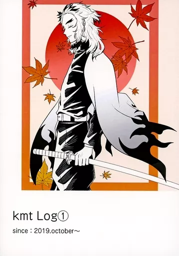 kmt Log 1 since：2019．october – 鬼滅の刃
