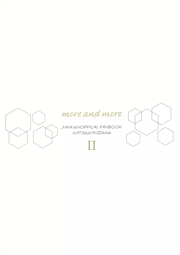 僕のヒーローアカデミア more and more II / ぺけ （爆豪勝己×緑谷出久） / ×××＝pekemittu＝