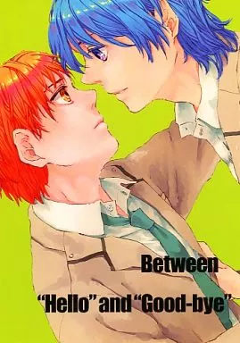 Between ”Hello” and ”Good-bye”_image