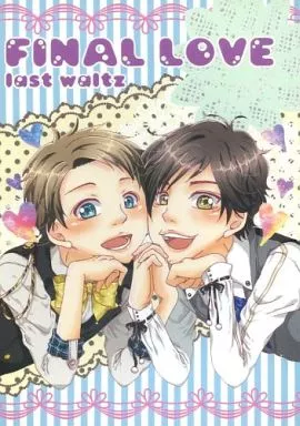 アイドル FINAL LOVE last waltz / 花野 (オオノ×ニノミヤ) / KIRAMEKI GO