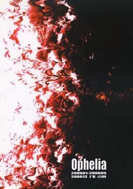 Ophelia – アイドル – アカニシ カメナシ