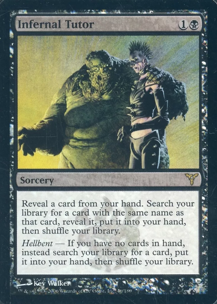 46/180[R]：【DIS】【FOIL】Infernal Tutor/冥府の教示者