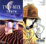 Two-Mix / TRUTH ~ A Great Detective of Love ~ 「 Detective Conan 」 OP Back cover : Two-Mix Minami Takayama E