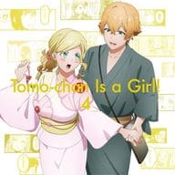 Tomochan is A GIRL! 4 [FULL PRODUCTION LIMITED EDITION]