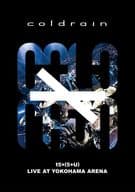 Coldrain / "15 x (5 + U)" LIVE AT YOKOHAMA ARENA [Normal version]