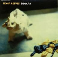 NONA REEVES / SIDECAR