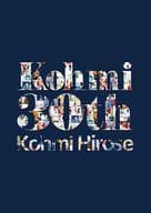 Kasumi HIROSE / Kohmi30th [First Press Limited version]