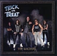 Trick or Treat / Tin Soldiers