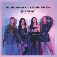 Blackpink / Blackpink IN YOUR AREA [regular edition]