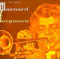 Maynard Ferguson / Best Maynard Ferguson