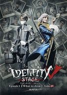 Identity V STAGE Episode1 「 What to draw 」 Side : H