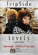 B2 Sales Promotion Poster fripSide "CD LEVEL5-judgelight -"