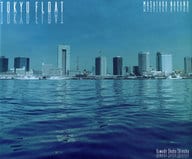 TOKYO FLOAT