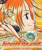 ナミ/between the wind  ワンピースキャラクターソロシングル