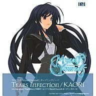 KAORI / Tears Infection[通常盤] ～TVアニメ「Myself;Yourself」OP