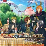 QuinRoseMIX. ～2008.May～ Daytime Version