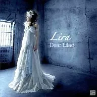 Lira / Dear Lilac