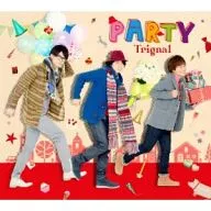 Trignal / PARTY[DVD付初回限定盤]