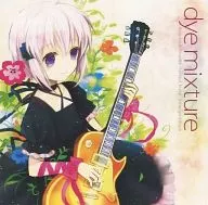 Rewrite＆Rewrite Hf! Arrange Album「dye mixture」