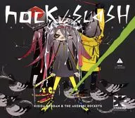 岸田教団＆THE明星ロケッツ / HACK / SLASH[初回生産限定盤]