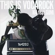 164 from 203soundworks feat.初音ミク / THIS IS VOCAROCK[通常仕様]