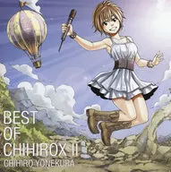 米倉千尋 / BEST OF CHIHIROX II[初回限定盤]