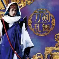 刀剣男士 team三条 with加州清光 / ミュージカル「刀剣乱舞」-刀剣乱舞[プレス限定盤D](岩融メインジャケット)
